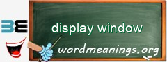 WordMeaning blackboard for display window